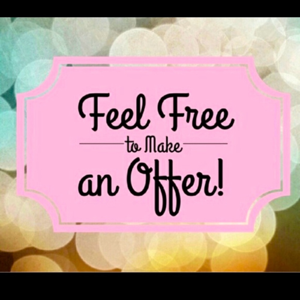 Offers Welcome!!